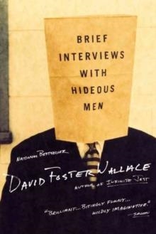BRIEF INTERVIEWS WITH HIDEOUS MEN | 9780316925198 | DAVID FOSTER WALLACE