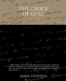 THE CROCK OF GOLD | 9781605979694 | JAMES STEPHENS