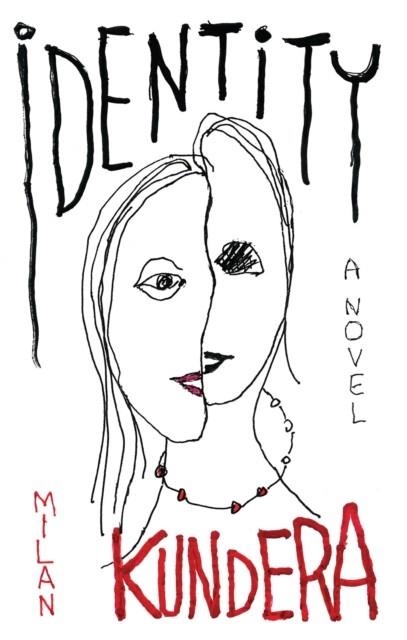 IDENTITY | 9780571195671 | MILAN KUNDERA