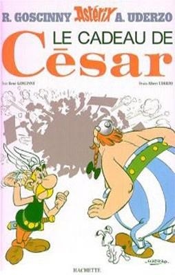 ASTERIX LE CADEAU DE CESAR | 9782012101531 | GOSCINY AND UDERZO