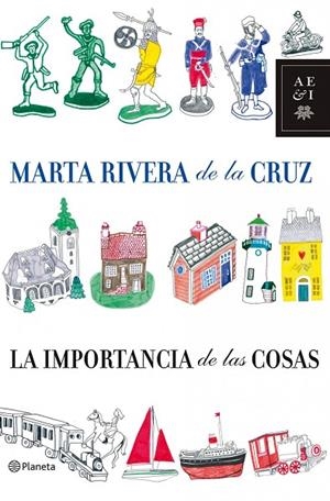 LA IMPORTANCIA DE LAS COSAS | 9788408085645 | Rivera de la Cruz, Marta