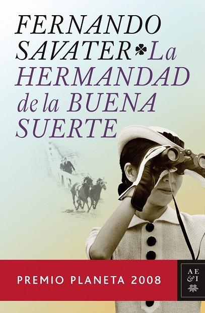 LA HERMANDAD DE LA BUENA SUERTE (P.PLANETA 2008) | 9788408083689 | Savater, Fernando