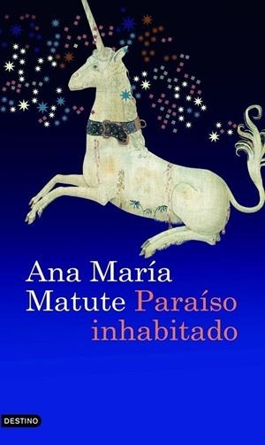 PARAISO INHABITADO | 9788423339280 | Matute, Ana María