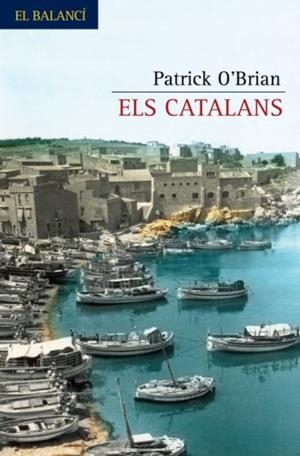 CATALANS, ELS | 9788429761948 | O Brian, Patrick