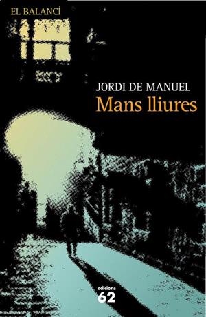 MANS LLIURES | 9788429761917 | Barrabin, Jordi de Manuel