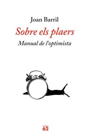 SOBRE ELS PLAERS: MANUAL DE L'OPTIMISTA | 9788429762280 | Barril Cuxart, Joan