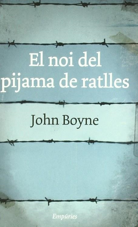 EL NOI DEL PIJAMA A RATLLES | 9788497872997 | Boyne, John