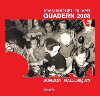 QUADERN 2008. BOMBON MALLORQUIN | 9788497874366 | Oliver Ripoll, Juan Miguel
