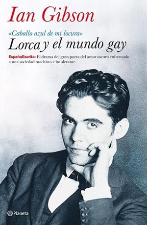 LORCA Y EL MUNDO GAY | 9788408082064 | Gibson, Ian
