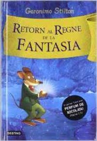 RETORN AL REGNE DE LA FANTASIA | 9788497088114 | Stilton, Geronimo