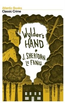 WYLDER'S HAND | 9781843549093 | JOSEPH SHERIDAN LE FANU