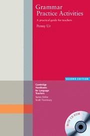 GRAMMAR PRACTICE ACTIVITIES SB+KEY+CDR | 9780521732321 | PENNY UR