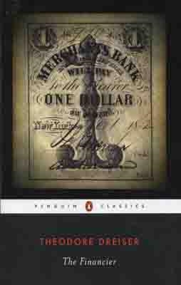 FINANCIER, THE | 9780143105541 | THEODORE DREISER