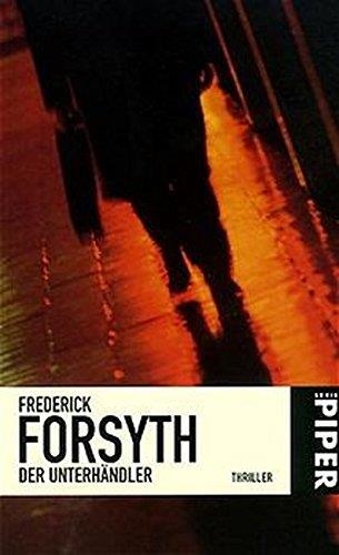 UNTERHAENDLER, DER | 9783492231329 | FREDERICK FORSYTH