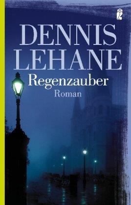 REGENZAUBER | 9783548261416 | DENNIS LEHANE