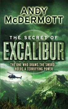THE SECRET OF EXCALIBUR | 9780755345502 | ANDY MCDERMOTT