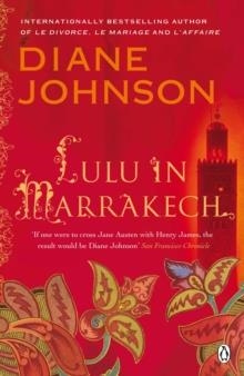 LULU IN MARRAKECH | 9780141019161 | DIANE JOHNSON