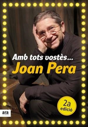 AMB TOTS VOSTES...JOAN PERA | 9788492552641 | Pera Segura, Joan