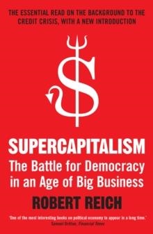 SUPERCAPITALISM | 9781848310469 | ROBERT REICH