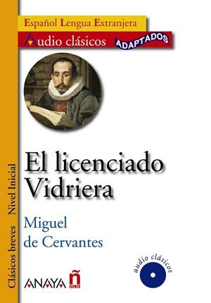 EL LICENCIADO VIDRIERA-CD | 9788466785549 | MIGUEL DE CERVANTES SAAVEDRA