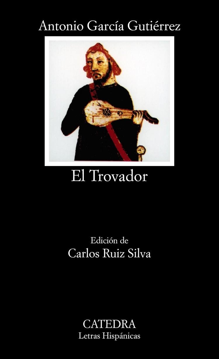 EL TROVADOR | 9788437605296 | ANTONIO GARCÍA GUTIÉRREZ