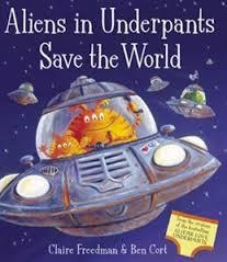 ALIENS IN UNDERPANTS SAVE THE WORLD | 9781847383020 | CLAIRE FREEDMAN