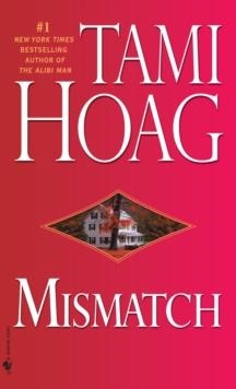 MISMATCH | 9780553591668 | TAMI HOAG