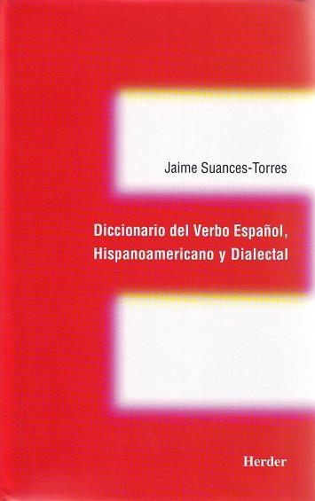 DICCIONARIO DEL VERBO ESPAÑOL | 9788425421334 | JAIME SUANCES-TORRES
