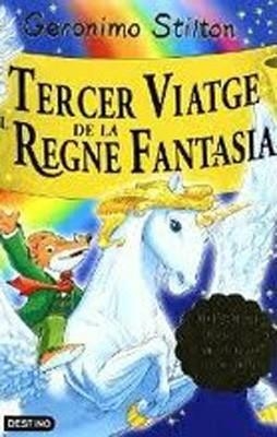 TERCER VIATGE AL REGNE DE LA FANTASIA | 9788492790197 | Stilton, Geronimo