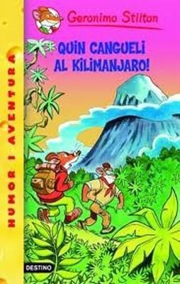 QUIN CANGUELI AL KILIMANJARO! | 9788492671823 | Stilton, Geronimo