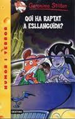 QUI HA RAPTAT A ESLLANGUIDA? | 9788492790050 | Stilton, Geronimo