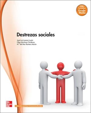 DESTREZAS SOCIALES | 9788448175993 | Lozano Luzón,José Luis;Martínez Cárdenas,Olga;Romera Morón,Mª Del Mar
