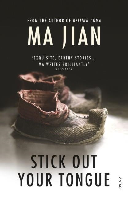 STICK OUT YOUR TONGUE | 9780099481331 | MA JIAN