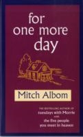 FOR ONE MORE DAY | 9780751537536 | MITCH ALBOM