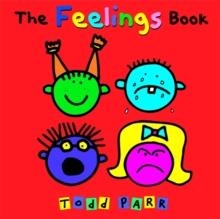THE FEELINGS BOOK | 9780316043465 | TODD PARR
