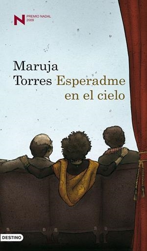 ESPERADME EN EL CIELO (PREMIO NADAL 2009) | 9788423341313 | Torres, Maruja