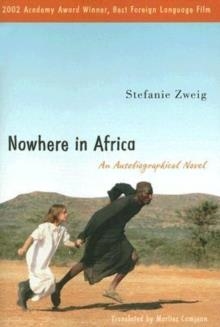 NOWHERE IN AFRICA:AN AUTOBIOGRAPHICAL NOVEL | 9780299199647 | STEFANIE ZWEIG