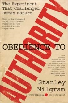 OBEDIENCE TO AUTHORITY:AN EXPERIMENTAL VIEW | 9780061765216 | STANLEY MILGRAM