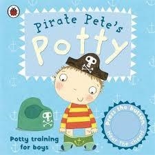 PIRATE PETE'S POTTY: POTTY TRAINING FOR BOYS | 9781409302209 | ANDREA PINNINGTON