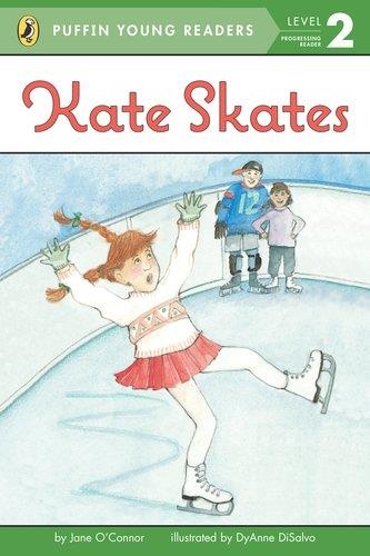 KATE SKATES | 9780448478272 | JANE O'CONNOR