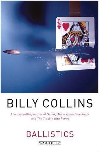 BALLISTICS | 9780330464383 | BILLY COLLINS
