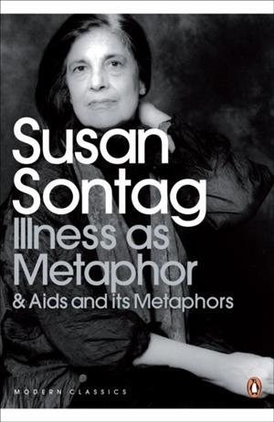 ILLNESS AS METAPHOR | 9780141187129 | SUSAN SONTAG