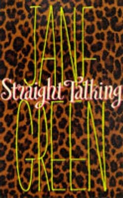 STRAIGHT TALKING | 9780749324391 | JANE GREEN