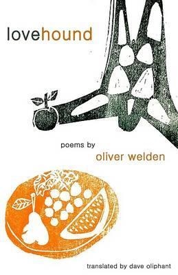 LOVE HOUND | 9780924047312 | OLIVER WELDEN