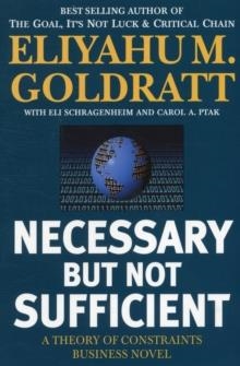 NECESSARY BUT NOT SUFFICIENT:A THEORY OF | 9780884271703 | ELIYAHU GOLDRATT