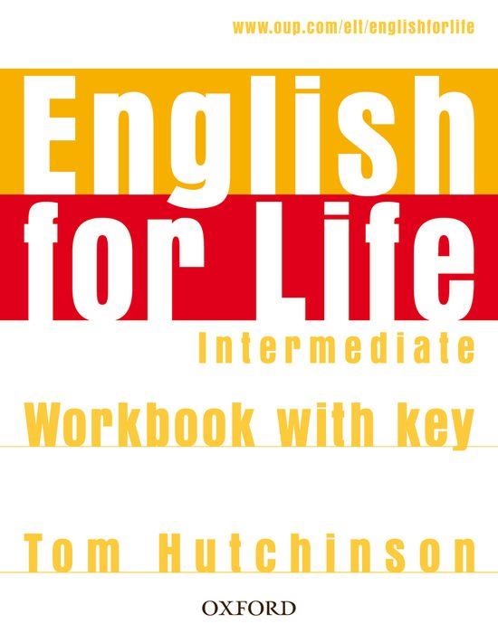 ENGLISH FOR LIFE INTERMEDIATE WB+KEY | 9780194307642 | TOM HUTCHINSON