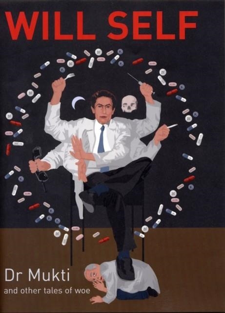 DR MUKTI AND OTHER TALES OF WOE | 9780747565314 | WILL, S