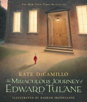 MIRACULOUS JOURNEY OF EDWARD TULANE | 9780763647834 | KATE DICAMILLO
