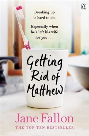 GETTING RID OF MATTHEW | 9780141025292 | JANE FALLON