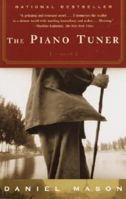 PIANO TUNER, THE | 9781400030385 | DANIEL MASON